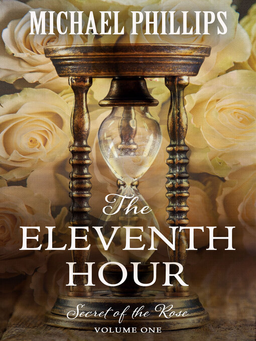 Title details for The Eleventh Hour by Michael Phillips - Available